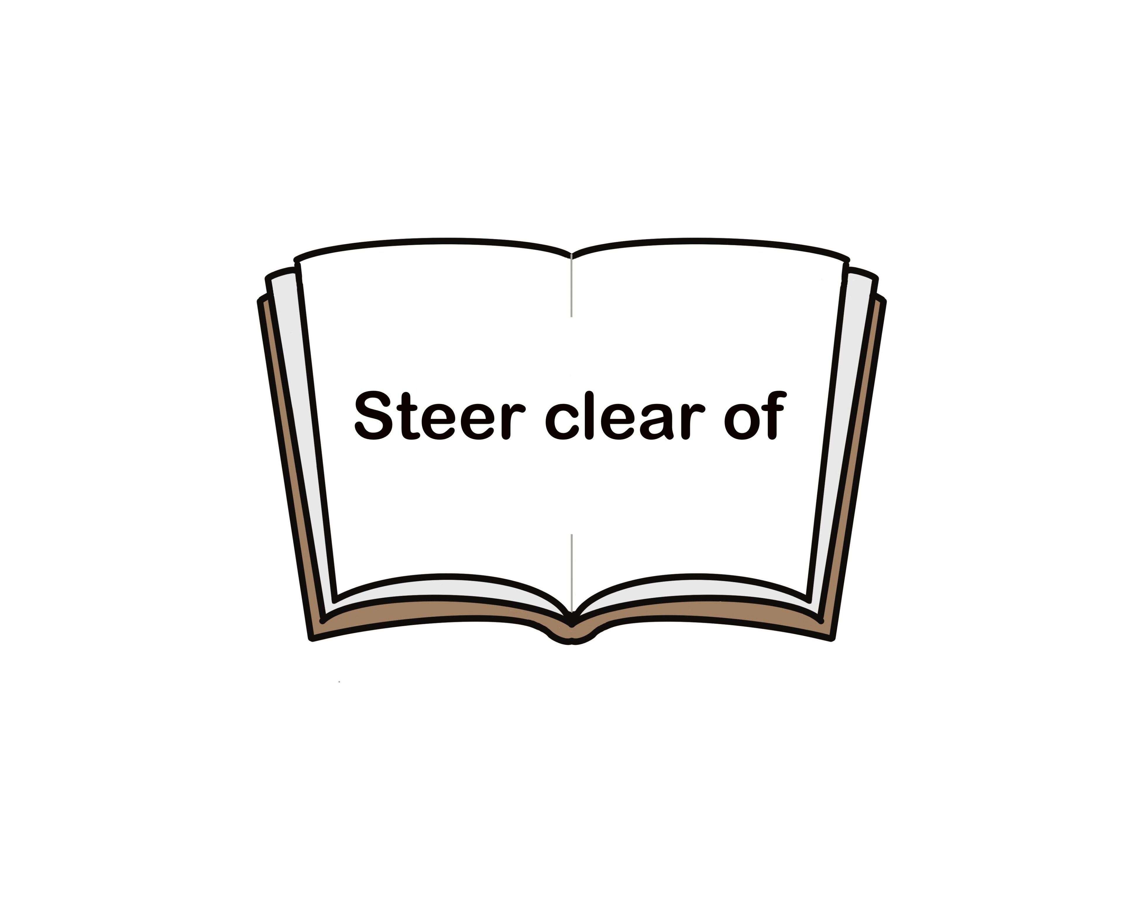 30-stear-clear-of