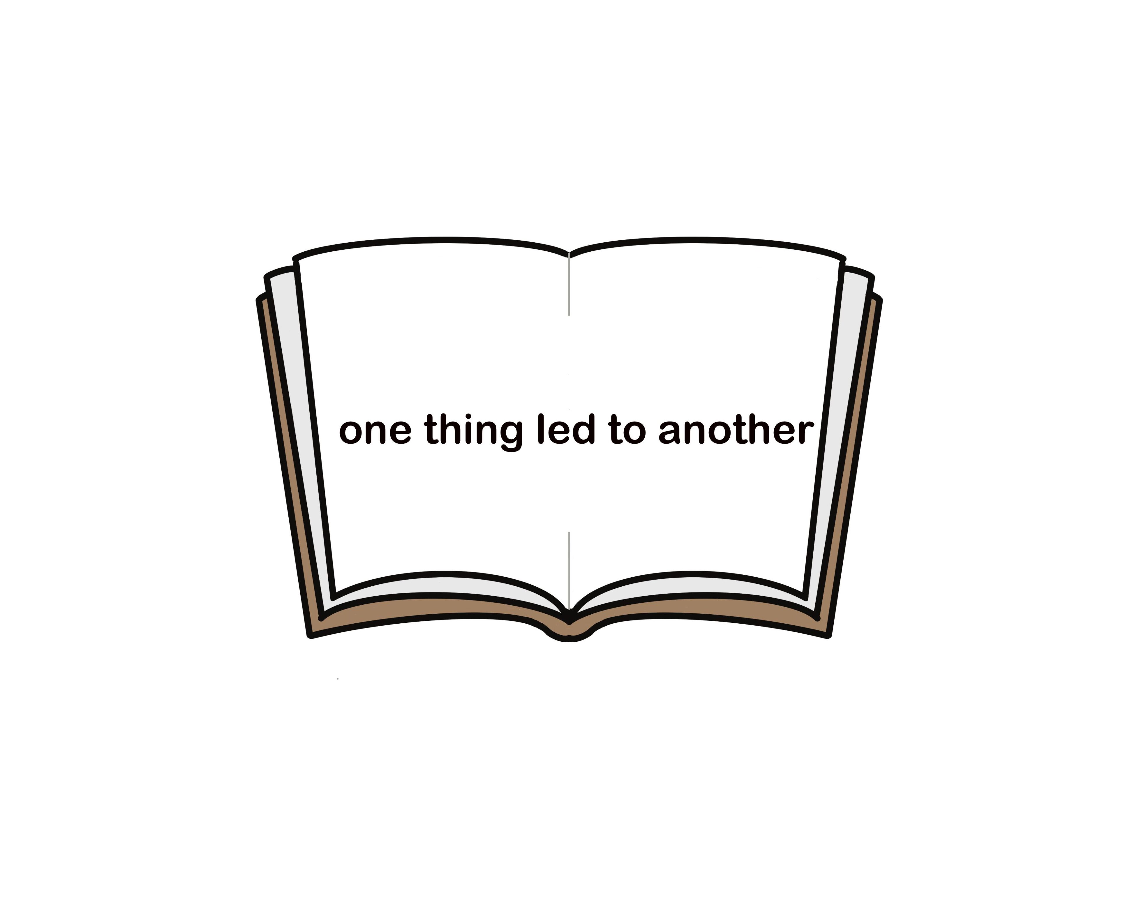 30-one-thing-led-to-another