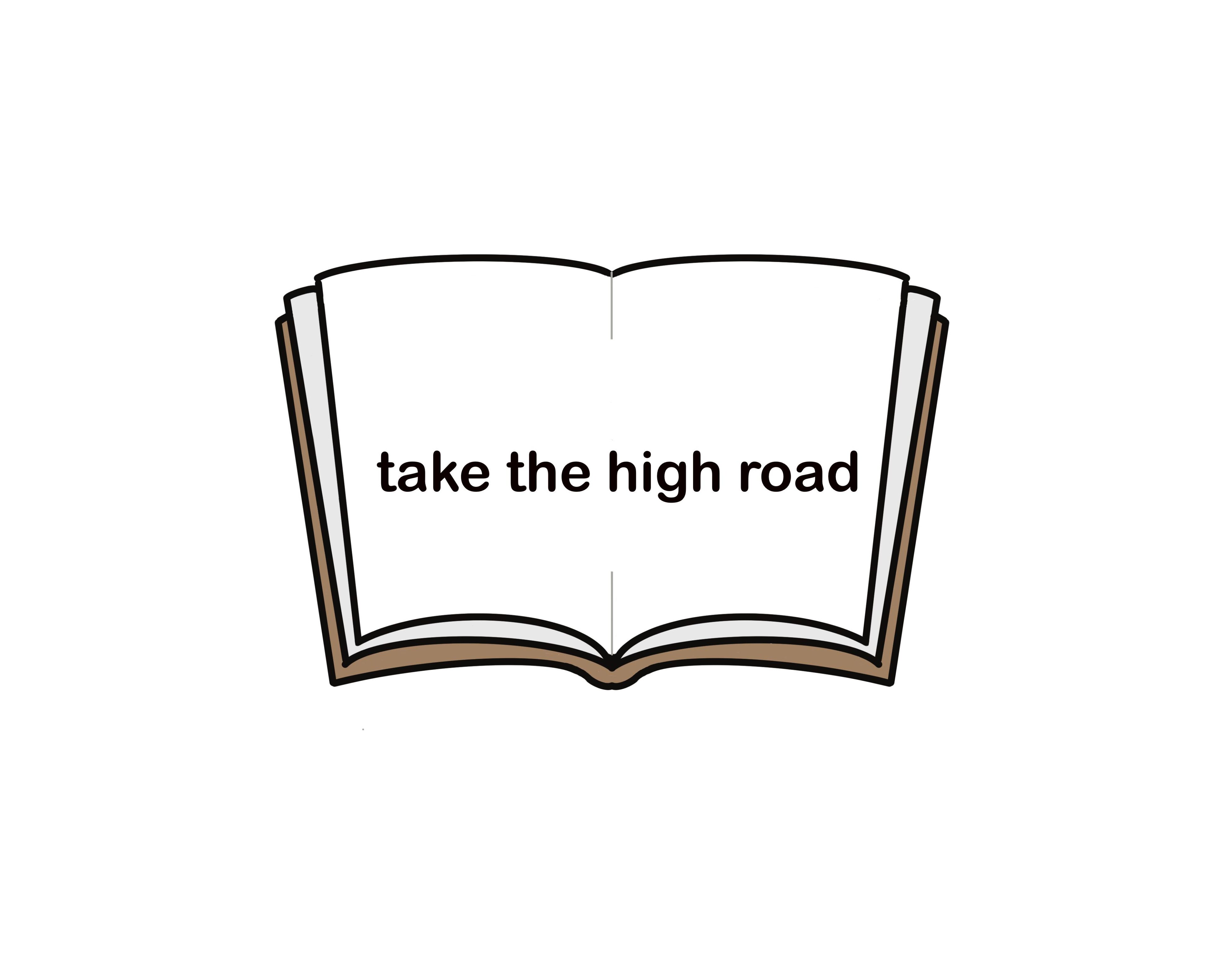 30-take-the-high-road